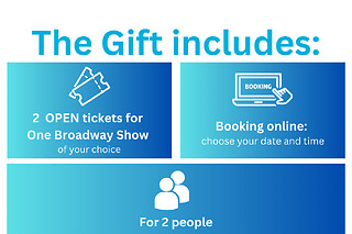 Broadway Show - 2 Tickets